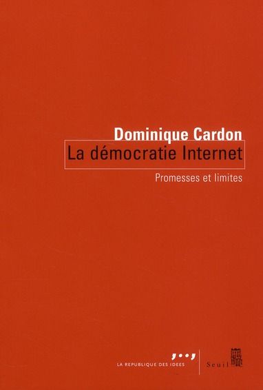 Emprunter La démocratie Internet. Promesses et limites livre