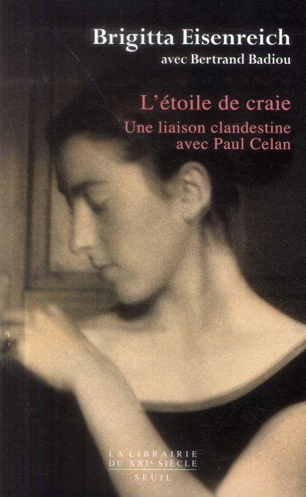 Emprunter L'étoile de craie. Une liaison clandestine avec Paul Celan livre