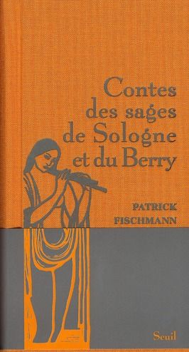 Emprunter Contes des sages de Sologne et du Berry livre