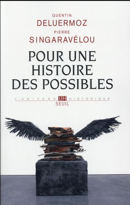 Emprunter Pour une histoire des possibles. Analyses contrefactuelles et futurs non advenus livre