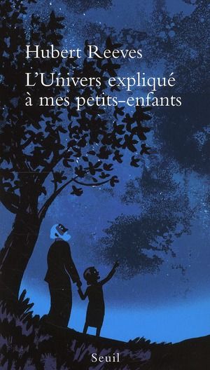 Emprunter L'Univers expliqué à mes petits-enfants livre