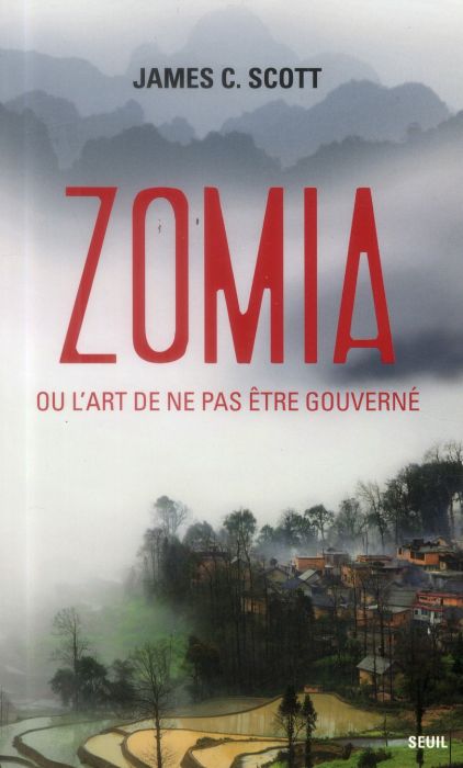 Emprunter Zomia ou l'art de ne pas être gouverné livre