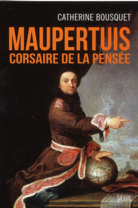 Emprunter Maupertuis. Corsaire de la pensée (1698-1759) livre