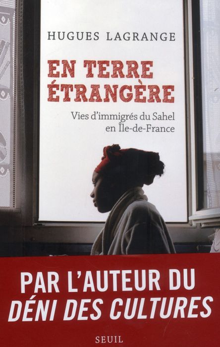 Emprunter En terre étrangère. Vies d'immigrés du Sahel en Ile-de-France livre