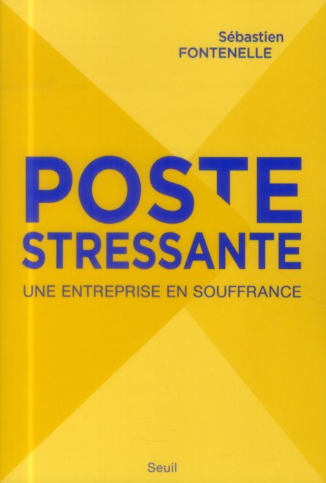 Emprunter Poste stressante. Une entreprise en souffrance livre