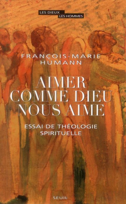 Emprunter Aimer comme Dieu nous aime. Essai de théologie spirituelle livre