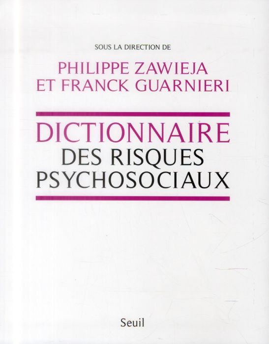 Emprunter Dictionnaire des risques psychosociaux livre