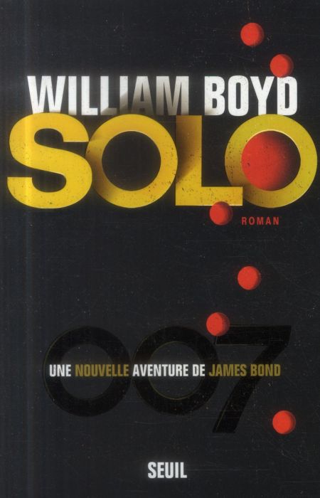 Emprunter Solo. Une nouvelle aventure de James Bond livre