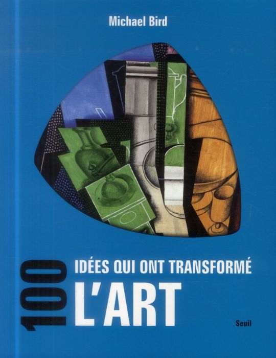 Emprunter 100 idées qui ont transformé l'art livre