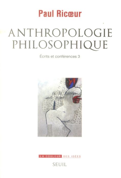 Emprunter Ecrits et conférences. Tome 3, Anthropologie philosophique livre