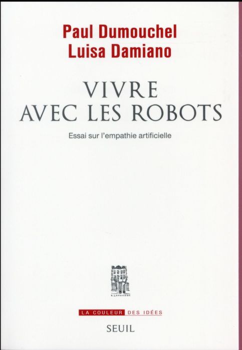 Emprunter Vivre avec les robots. Essai sur l'empathie artificielle livre