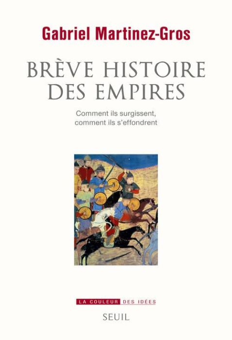 Emprunter Brève histoire des empires. Comment ils surgissent, comment ils s'effondrent livre