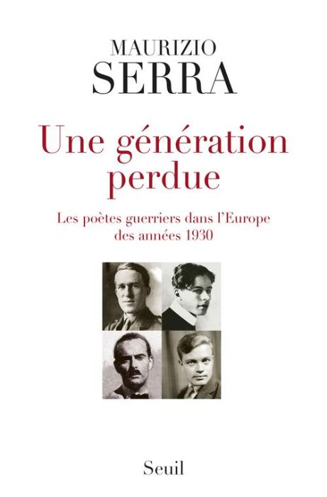 Emprunter Une génération perdue. Les poètes guerriers dans l'Europe des années 1930 livre