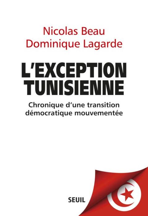 Emprunter L'exception tunisienne. Chronique d'une transition démocratique mouvementée livre