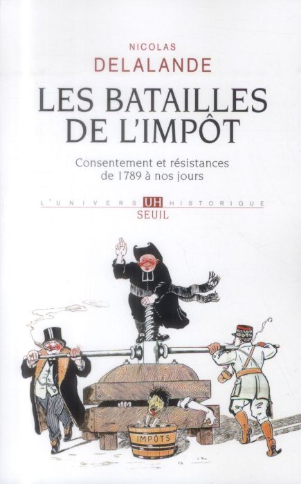 Emprunter Les batailles de l'impôt. Consentement et résistances de 1789 à nos jours livre