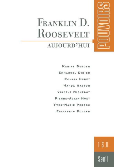 Emprunter Pouvoirs N° 150 : Franklin D. Roosevelt livre