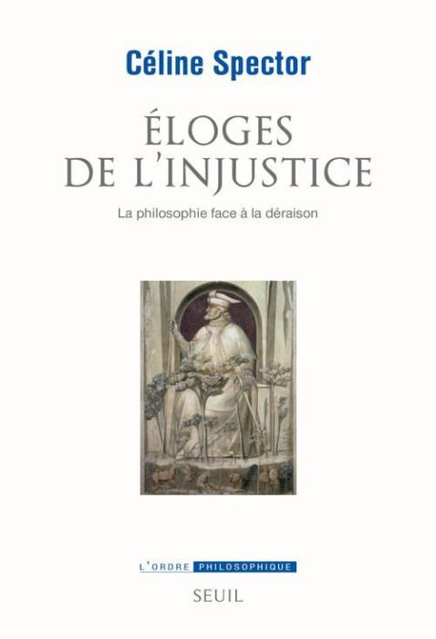 Emprunter Eloges de l'injustice. La philosophie face à la déraison livre