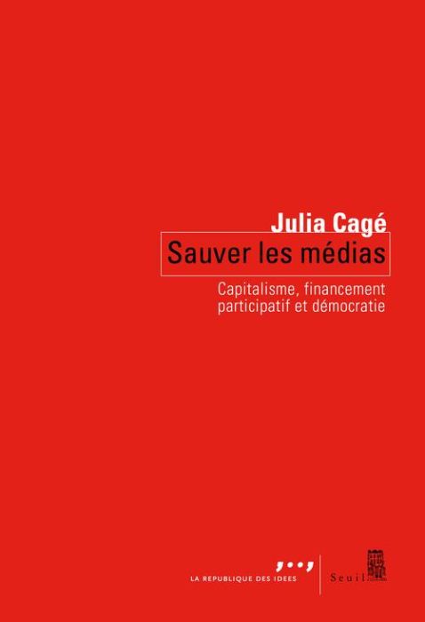 Emprunter Sauver les médias. Capitalisme, financement participatif et démocratie livre