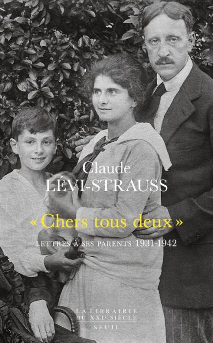 Emprunter Chers tous deux. Lettres à ses parents 1931-1942 livre