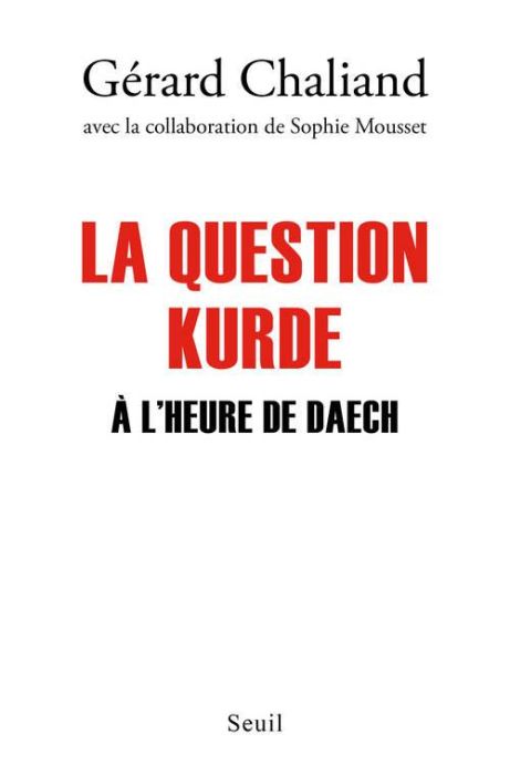 Emprunter La question Kurde à l'heure de Daech livre