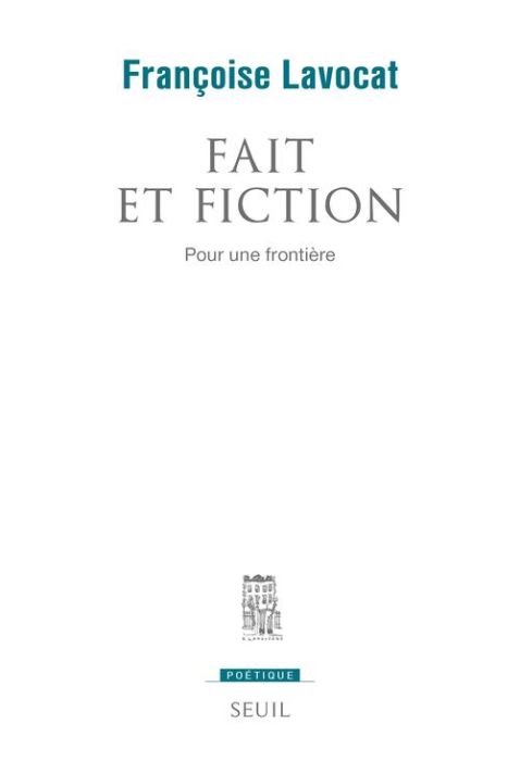 Emprunter Fait et fiction. Pour une frontière livre