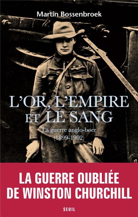 Emprunter L'or, l'empire et le sang. La guerre des Boers (1899-1902) livre