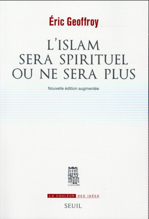 Emprunter L'Islam sera spirituel ou ne sera plus. Edition revue et augmentée livre