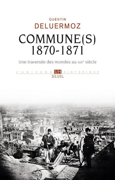 Emprunter Commune(s), 1870-1871. Une traversée des mondes au XIXe siècle livre