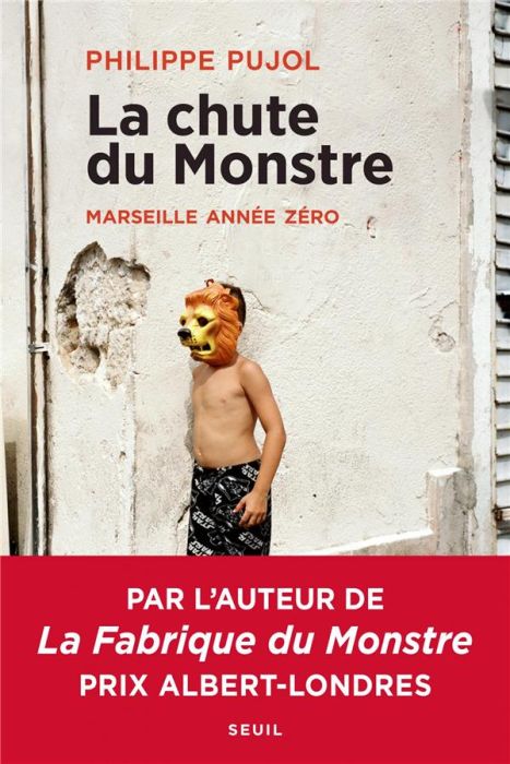 Emprunter La chute du monstre. Marseille année zéro livre