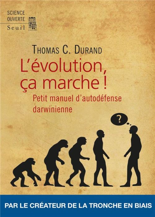 Emprunter L'évolution, ça marche ! Petit manuel d'autodéfense darwinienne livre