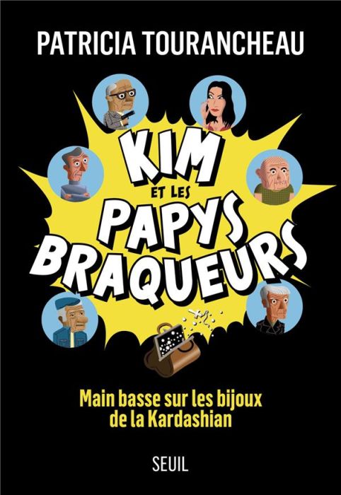 Emprunter Kim et les papys braqueurs. Main basse sur les bijoux de la Kardashian livre