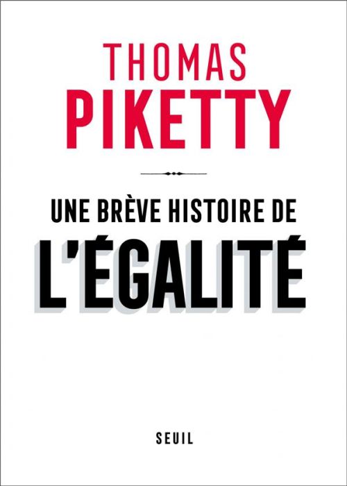 Emprunter Une brève histoire de l'égalité livre