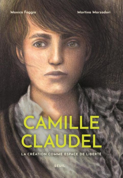 Emprunter Camille Claudel. La création comme espace de liberté livre