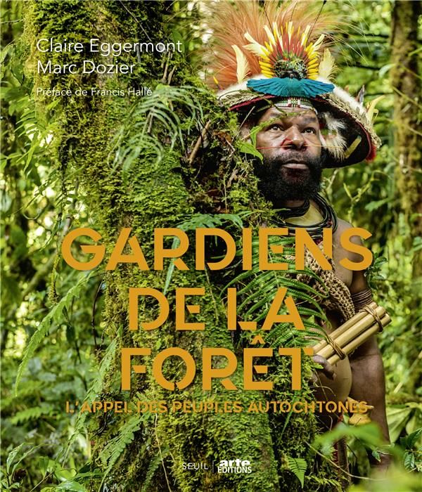 Emprunter Gardiens de la forêt. L'appel des peuples autochtones livre