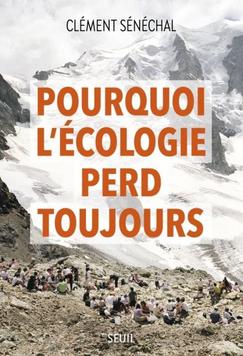 Emprunter Pourquoi l'écologie perd toujours livre