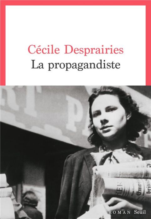 Emprunter La propagandiste livre