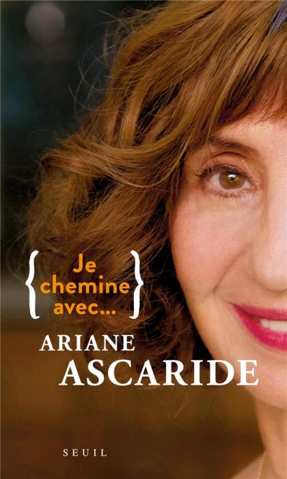 Emprunter Je chemine avec... Ariane Ascaride livre