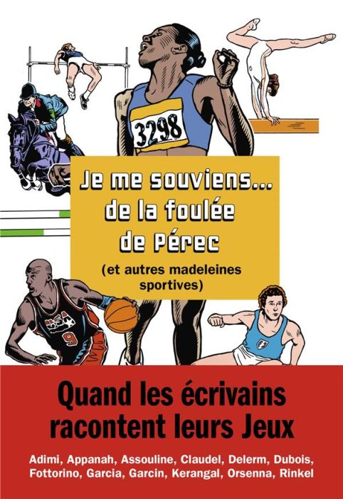 Emprunter Je me souviens... de la foulée de Pérec. (et autres madeleines sportives) livre