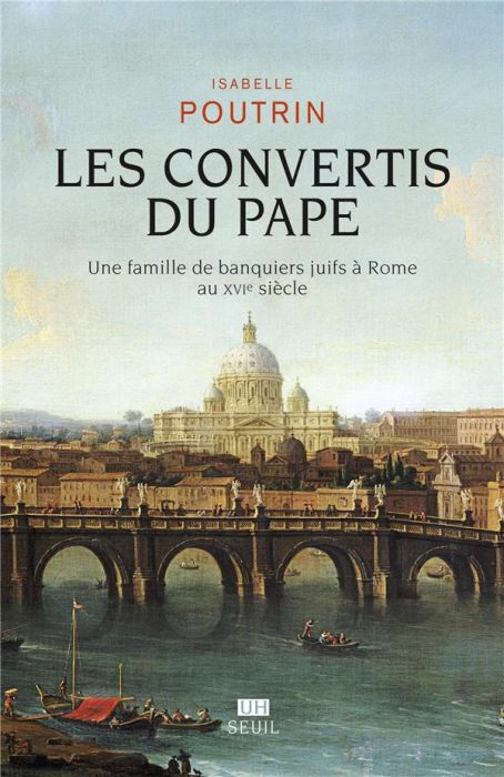 Emprunter Les convertis du pape. Une famille de banquiers juifs à Rome au XVIe siècle livre