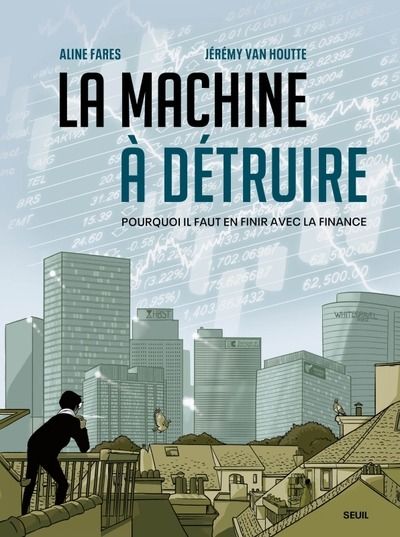 Emprunter La machine à détruire. Pourquoi il faut en finir avec la finance livre