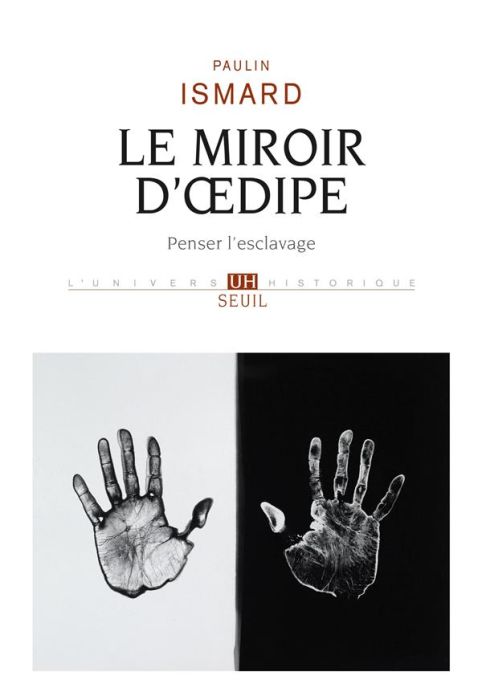 Emprunter Le miroir d' Oedipe. Penser l'esclavage livre