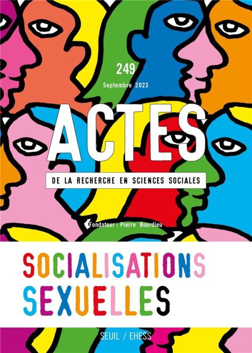 Emprunter Actes de la recherche en sciences sociales N° 249, septembre 2023 : Socialisations sexuelles livre