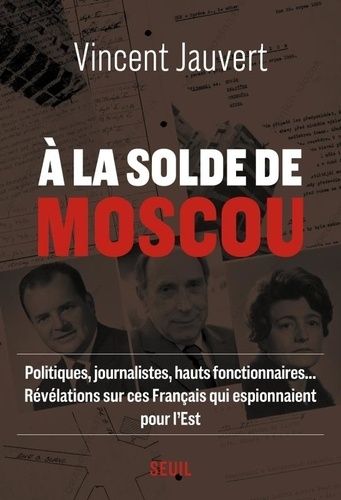 Emprunter A la solde de Moscou livre