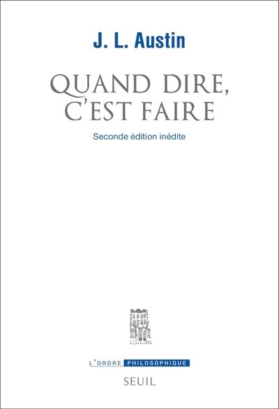 Emprunter Quand dire, c'est faire. 2e édition livre