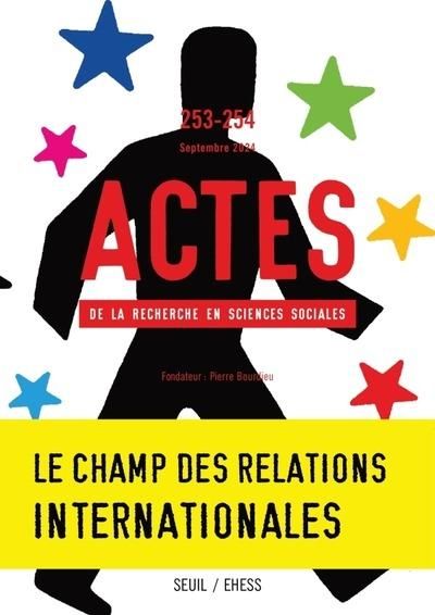 Emprunter Actes de la recherche en sciences sociales N° 253-254, septembre 2024 : Le champ des relations inter livre