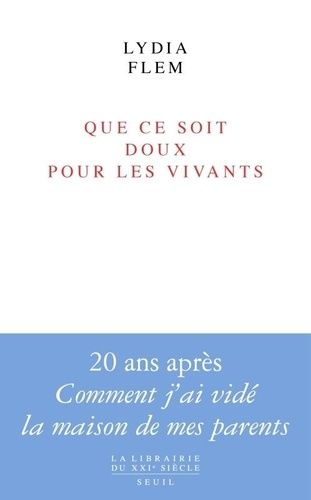 Emprunter Que ce soit doux pour les vivants livre