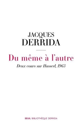 Emprunter Du même à l'autre. Deux cours sur Husserl, 1963 livre