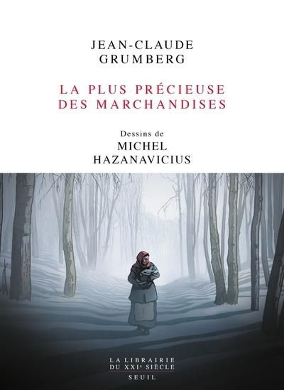 Emprunter La plus précieuse des marchandises livre