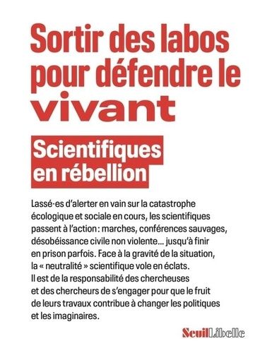 Emprunter Sortir des labos pour défendre le vivant. Scientifiques en rébellion livre