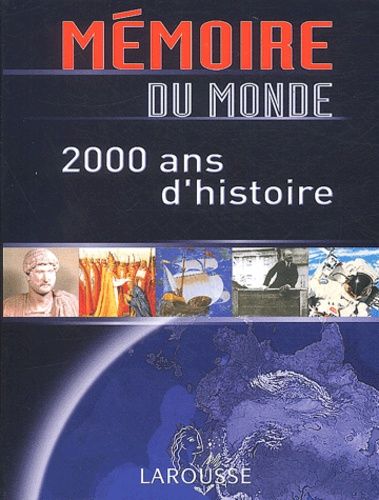 Emprunter Mémoire du Monde / 2 000 ans d'histoire livre
